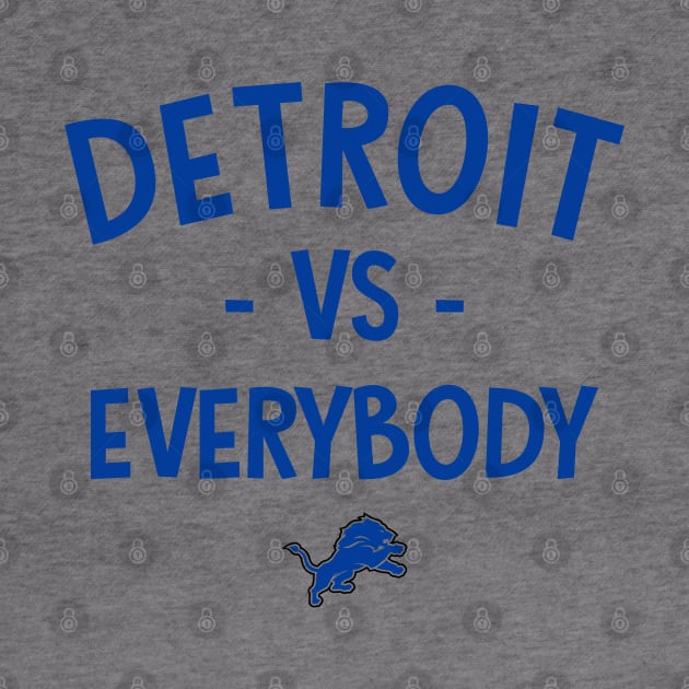 Detroit vs Everybody by elegantelite